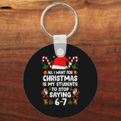 Students Saying 6-7 67 Six Seven Funny Teacher Chr Schlüsselanhänger (Vorderseite)