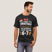 Students Saying 6-7 67 Six Seven Funny Teacher Chr T-Shirt (Vorne ganz)