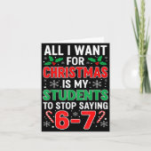 Students Saying 6-7 67 Six Seven Funny Xma Teacher Karte (Vorderseite)