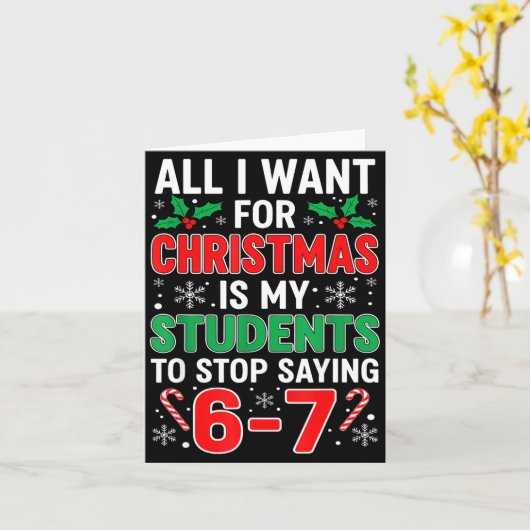 Students Saying 6-7 67 Six Seven Funny Xma Teacher Karte (Gelbe Blume)