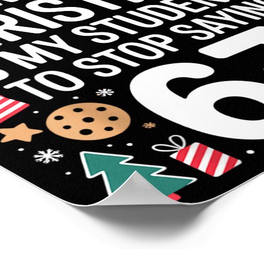 Students Saying 6-7 Funny Six Seven Teacher Christ Poster (Ecke)