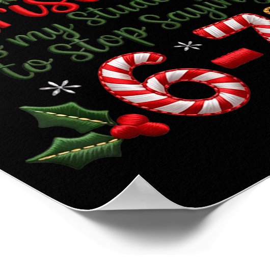 Students Stop Saying 6-7 Meme 67 Funny Teachers Ch Poster (Ecke)