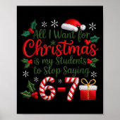 Students Stop Saying 6-7 Meme 67 Funny Teachers Ch Poster (Vorne)