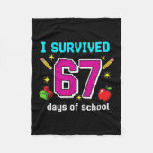 Students Teachers I Survived 67 Days Of School Gam Fleecedecke (Vorderseite)