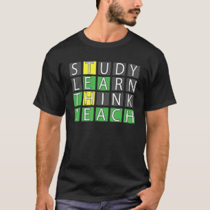 Studie lernen Think Teach T-Shirt