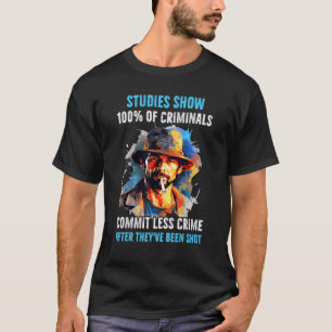 Studien zeigen, dass 100 Kriminelle weniger Krimin T-Shirt
