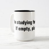 Studieren für die LETZTE Tasse (Vorderseite Links)