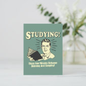 Studium: Trinken und Schlafen Postkarte (Stehend Vorderseite)