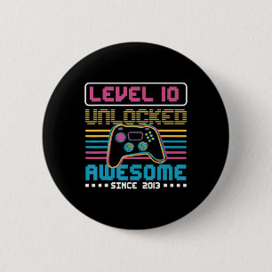 Stufe 10 phantastisch seit 2013 Gaming Birthd Button