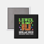 Stufe 10 Phantastisch seit 2015 10 Pixel Ga Magnet (Vorderseite/Rückseite)