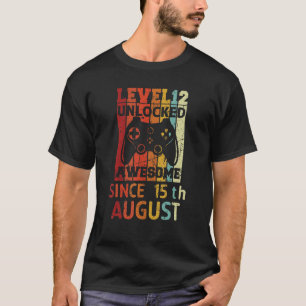 Stufe 12 Phantastisch seit 15. August Geburtstag T-Shirt