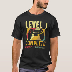 Stufe 1 Vollständige Stufe 2 Ladung 1 Geburtstag T-Shirt