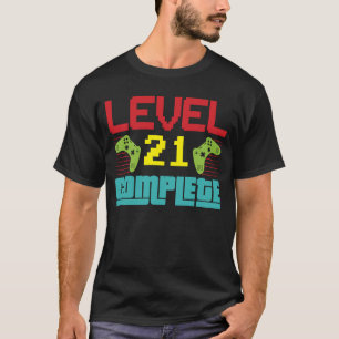 Stufe 21 Vollständige Stufe 21 Entsperrt 21 Geburt T-Shirt