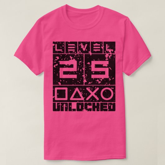 Stufe 25 entriegelt T-Shirt (Design vorne)