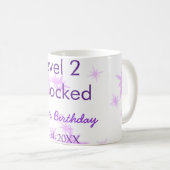 Stufe 2 Entsperrt Hinzufügen des Datums des Geburt Kaffeetasse (VorderseiteRechts)