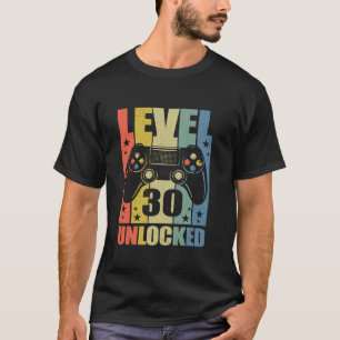 Stufe 30 Ungesperrter Funny Video Gamer 30. Geburt T-Shirt