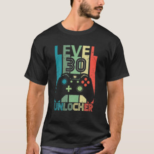Stufe 30 Unverriegelter Videospieler 30. Geburtsta T-Shirt