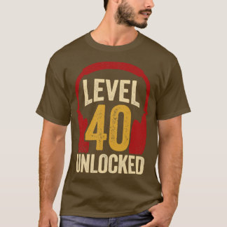 Stufe 40 Entsperrtes Video Gaming Geburtstagsgesch T-Shirt