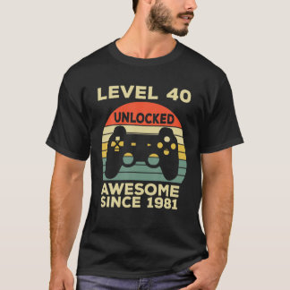 Stufe 40 Unverschlossene Geburt 40 Jahre Phantasti T-Shirt