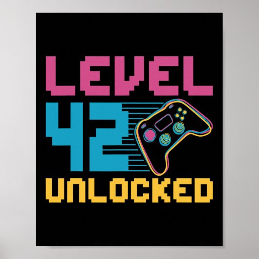 Stufe 42 Entsperrtes Gaming Geburtstag Poster (Vorne)