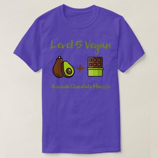 Stufe 5 Vegane Avocado Chocolate Mousse Raw Veggie T-Shirt (Design vorne)