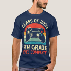 Stufe 5 Vollständige Klasse 2022 Abschluss T-Shirt