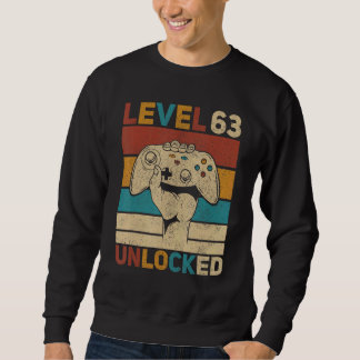 Stufe 63 Unverschlossener 63. Geburtstag 63 Jahre Sweatshirt