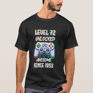 Stufe 72 freigeschaltet toll seit 1953 Videospiele T-Shirt
