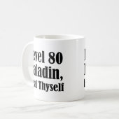 Stufe 80 Paladin, heile dich selbst Kaffeetasse (Vorderseite Links)