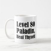 Stufe 80 Paladin, heile dich selbst Kaffeetasse (Links)