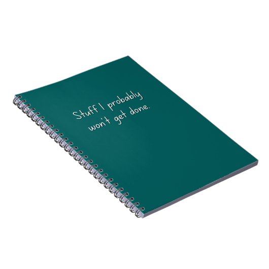 Stuff I Won' Get Done Funny Notebook (Aquamarin) Notizblock (Rechte Seite)