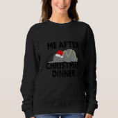 stuffed after christmas dinner   sweatshirt (Vorderseite)