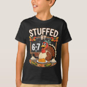 Stuffed By 67 Funny Teacher 67 Thanksgiving Turkey T-Shirt (Vorderseite)