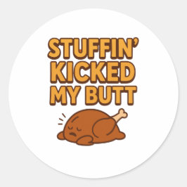 Stuffin’ Kicked My Butt Aufkleber