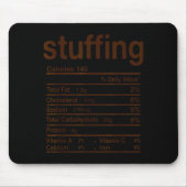 Stuffing Nutrition Facts Funny Thanksgiving Food C Mousepad (Vorne)