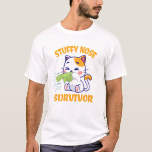 Stuffy Nose Survivor Cat T-Shirt