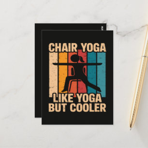 Stuhlyoga wie Yoga, aber cooler Postkarte