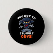 Stumble Guys Ninjas Games Stumble Guys Tee Kids  Button (Vorderseite)