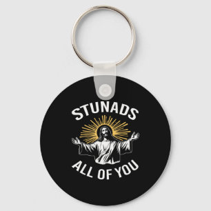 Stunads euch allen lustiges Jesus-Meme christlich  Schlüsselanhänger