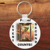 Stundenglas, Focus!, JEDES, ZWEITE, ZÄHLT!! Schlüsselanhänger (Vorderseite)