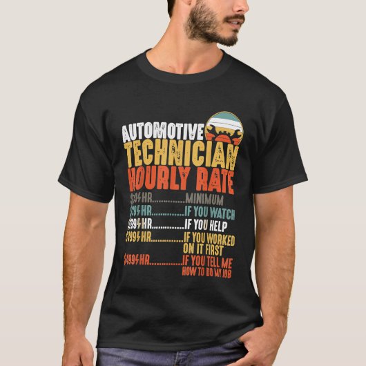 Stundenlohn für Kfz-Techniker T-Shirt (Vorderseite)