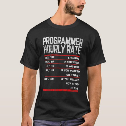 Stundensatz der Programmerunterstützung T-Shirt (Vorderseite)