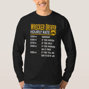 Stundensatz für Abschleppwagenfahrer  Abschleppwag T-Shirt