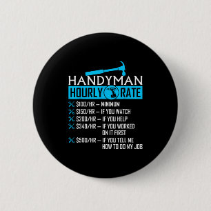 Stundensatz für Hausmeister Humor Zimmermann Lusti Button