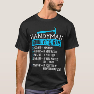 Stundensatz für Hausmeister Humor Zimmermann Lusti T-Shirt