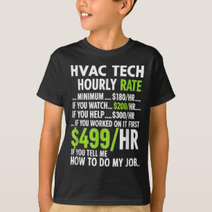 Stundensatz für HVAC-Techniker Lustige Arbeit für T-Shirt