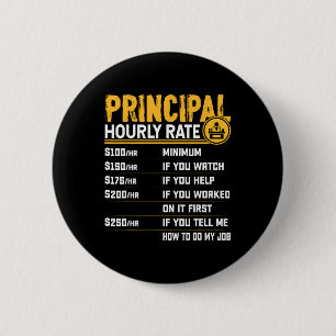 Stundensatz für Schulleiter - Lustiger Schulleiter Button