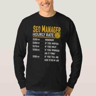 Stundensatz für SEO-Manager T-Shirt