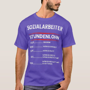 Stundensatz für Sozialarbeiter Sozialarbeit Sozial T-Shirt