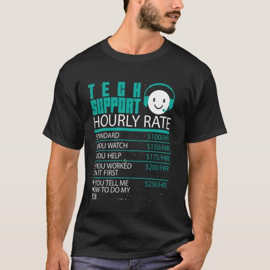 Stundensatz für technischen Support Softwareentwic T-Shirt (Vorderseite)